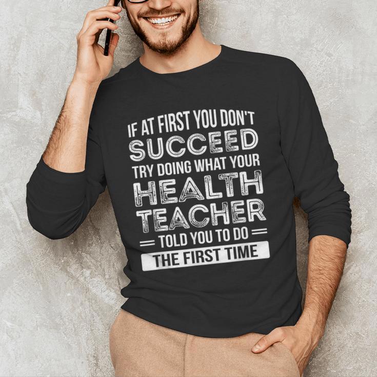 Health Teacher Tshirt Appreciation For Men Women Men's Long Sleeve T-Shirt, novelty gifts, funny gifts Health Teacher Tshirt Appreciation For Men Women Men's Long Sleeve T-Shirt, novelty gifts, funny gifts