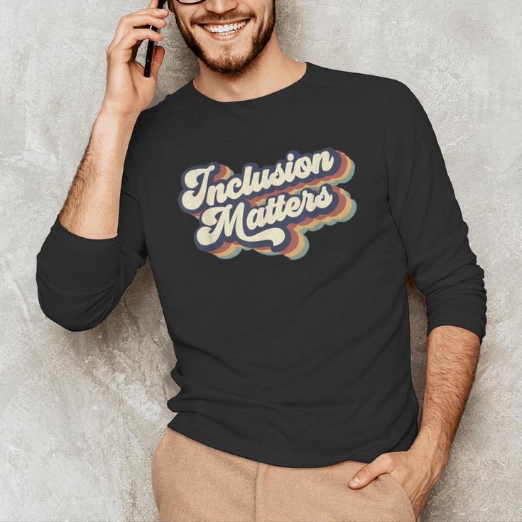 Inclusion Matters Retro Special Education Teacher Women Men's Long Sleeve T-Shirt, novelty gifts, funny gifts Inclusion Matters Retro Special Education Teacher Women Men's Long Sleeve T-Shirt, novelty gifts, funny gifts