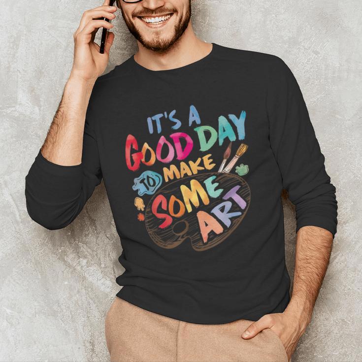 It's A Good Day To Make Some Art Artist Drawing Teacher Tees Men's Long Sleeve T-Shirt, novelty gifts, funny gifts It's A Good Day To Make Some Art Artist Drawing Teacher Tees Men's Long Sleeve T-Shirt, novelty gifts, funny gifts