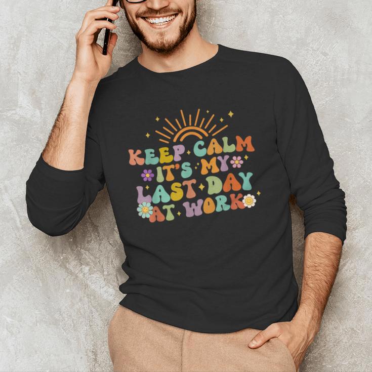 Keep Calm It's My Last Day At Work Groovy Teacher Retro Men's Long Sleeve T-Shirt, novelty gifts, funny gifts Keep Calm It's My Last Day At Work Groovy Teacher Retro Men's Long Sleeve T-Shirt, novelty gifts, funny gifts