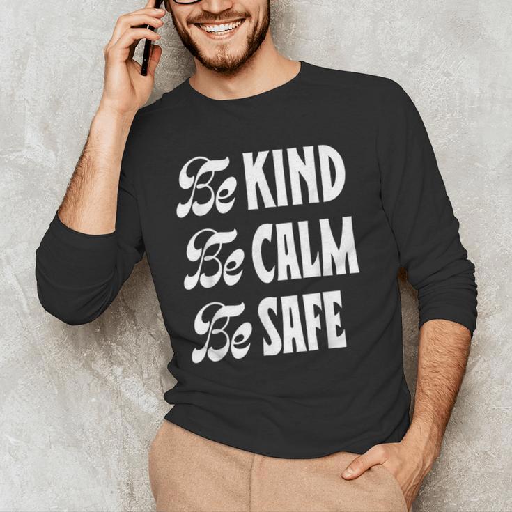 Be Kind Be Calm Be Safe Awareness For Teachers For Men Women Kids Men's Long Sleeve T-Shirt, novelty gifts, funny gifts Be Kind Be Calm Be Safe Awareness For Teachers For Men Women Kids Men's Long Sleeve T-Shirt, novelty gifts, funny gifts