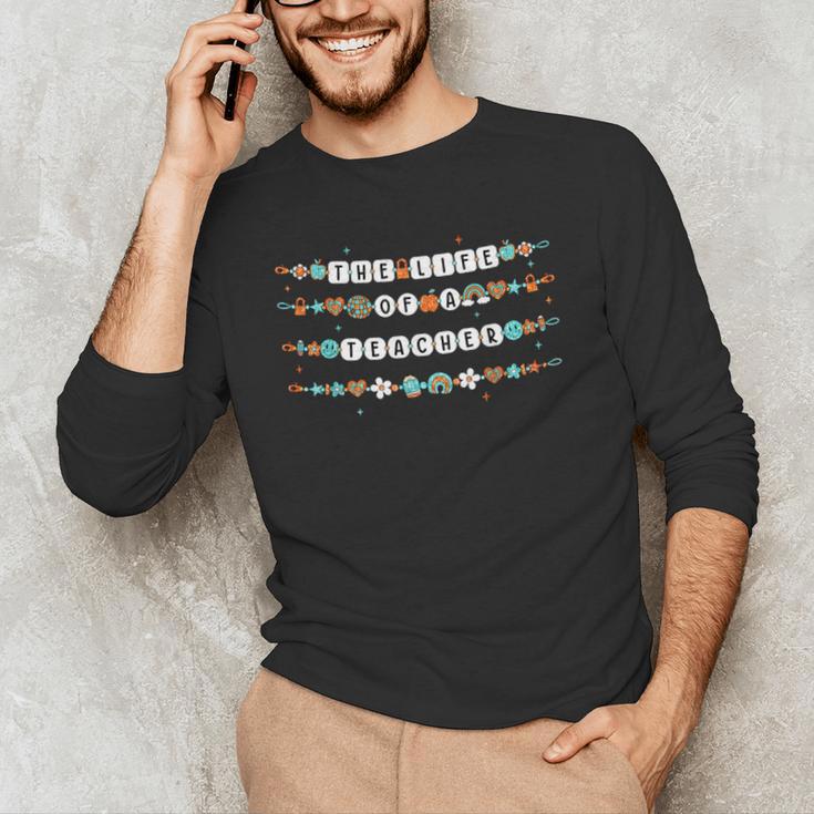The Life Of a Teacher Teacher Bracelets Elementary School Men's Long Sleeve T-Shirt, novelty gifts, funny gifts The Life Of a Teacher Teacher Bracelets Elementary School Men's Long Sleeve T-Shirt, novelty gifts, funny gifts