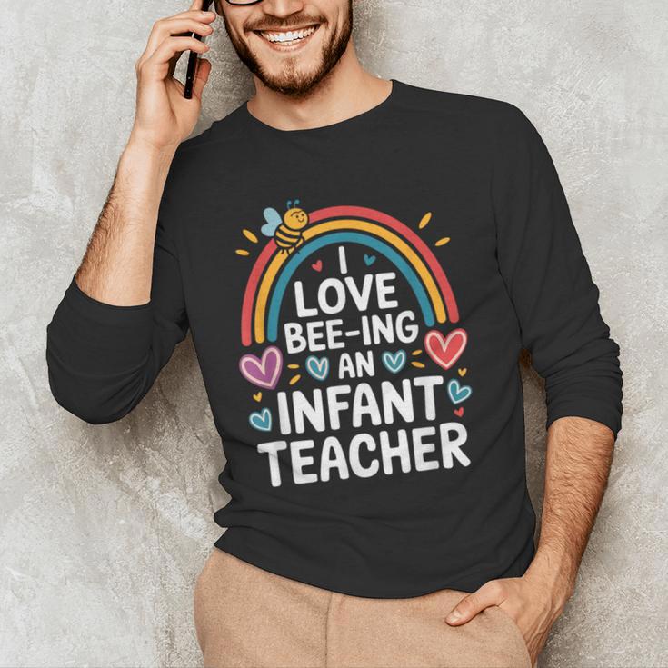 I Love Bee-Ing An Infant Teacher Toddler Teaching Men's Long Sleeve T-Shirt, novelty gifts, funny gifts