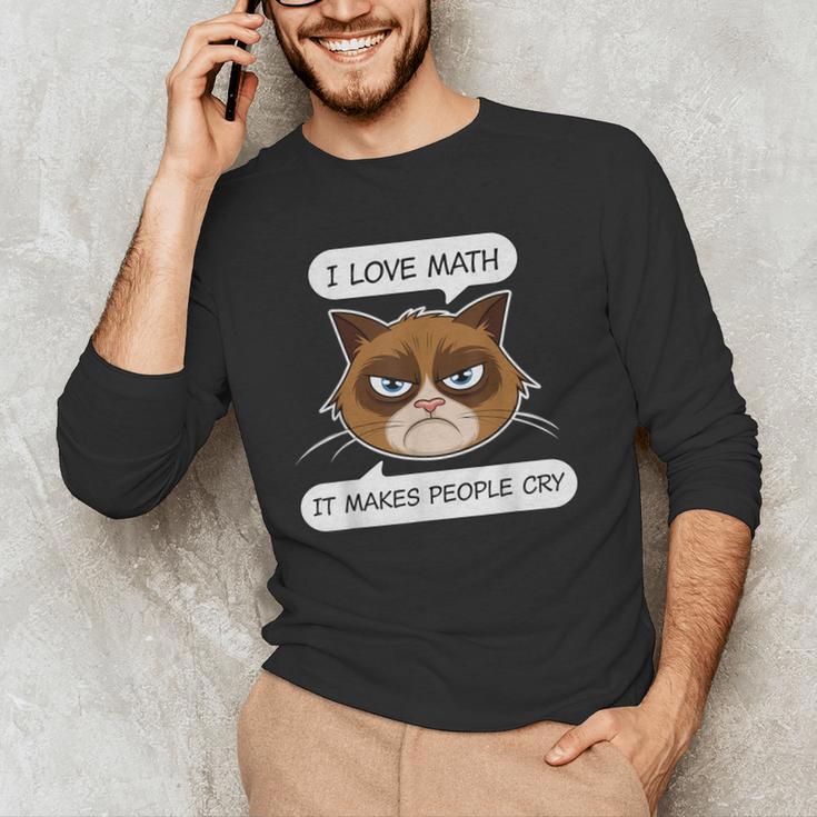 I Love Math It Makes People Cry Math Teacher Men's Long Sleeve T-Shirt, novelty gifts, funny gifts