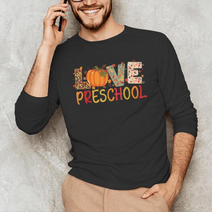 Love Preschool Happy Fall Thanksgiving Women Teacher Men's Long Sleeve T-Shirt, novelty gifts, funny gifts Love Preschool Happy Fall Thanksgiving Women Teacher Men's Long Sleeve T-Shirt, novelty gifts, funny gifts