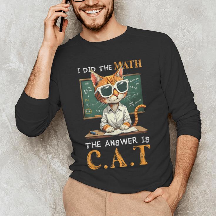 I Did The Math The Answer Is Cats Math Cat Teacher Men's Long Sleeve T-Shirt, novelty gifts, funny gifts