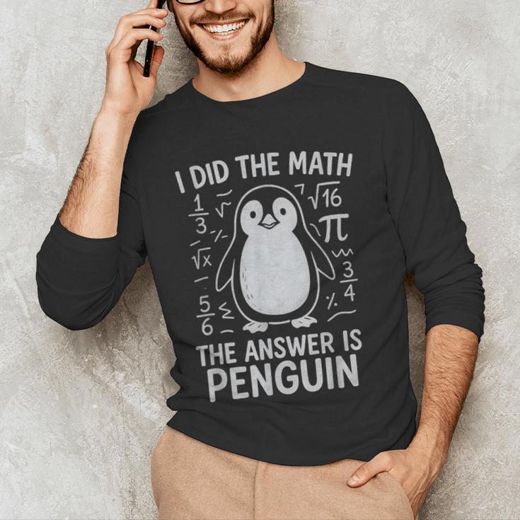 I Did The Math The Answer Is Penguin Math Teacher Men's Long Sleeve T-Shirt, novelty gifts, funny gifts I Did The Math The Answer Is Penguin Math Teacher Men's Long Sleeve T-Shirt, novelty gifts, funny gifts