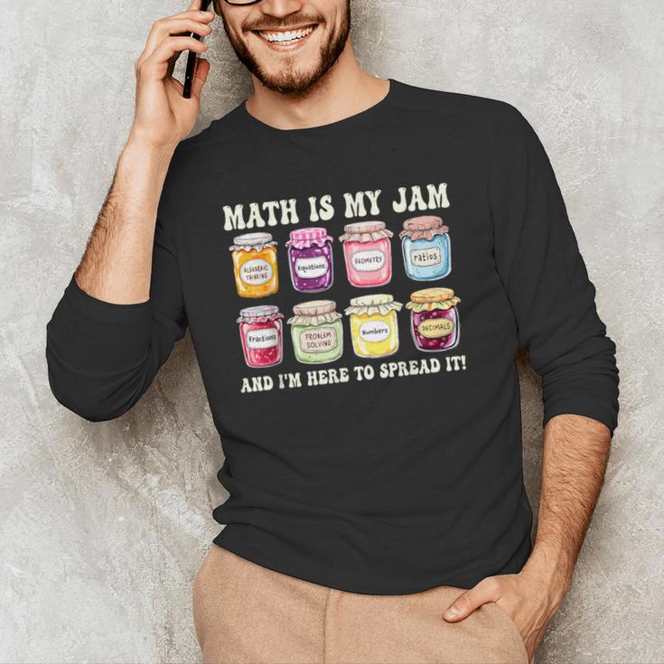 Math Is My Jam And Im Here To Spread It Math Teacher Men's Long Sleeve T-Shirt, novelty gifts, funny gifts