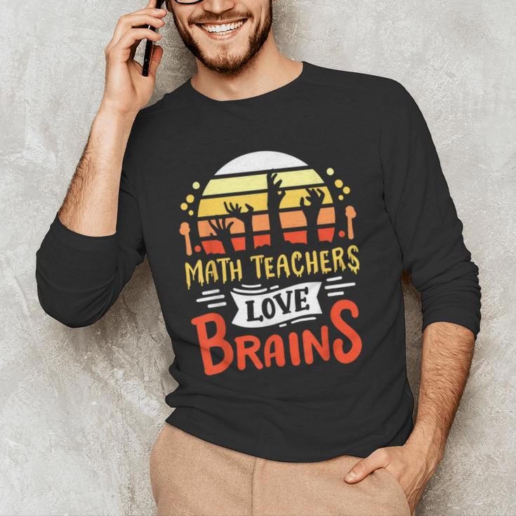 Math Teachers Love Brains Halloween Costume Zombie For Men Women Men's Long Sleeve T-Shirt, novelty gifts, funny gifts