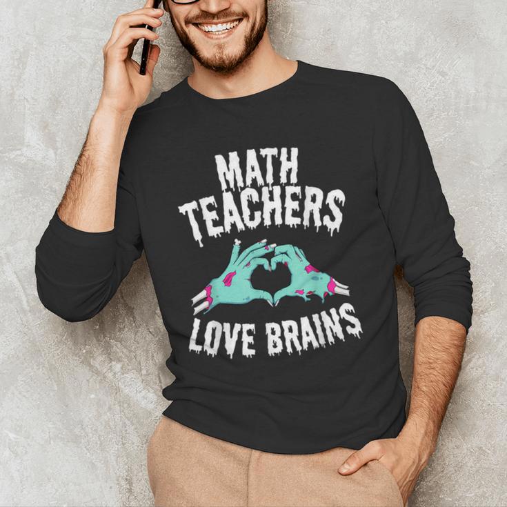 Math Teachers Love Brains Halloween Zombie Men Women T-Shirt Men's Long Sleeve T-Shirt, novelty gifts, funny gifts Math Teachers Love Brains Halloween Zombie Men Women T-Shirt Men's Long Sleeve T-Shirt, novelty gifts, funny gifts