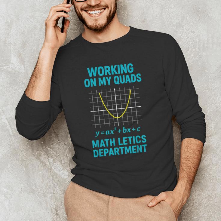 Mathletics Working On My Quads Algebra Math Teacher Men's Long Sleeve T-Shirt, novelty gifts, funny gifts Mathletics Working On My Quads Algebra Math Teacher Men's Long Sleeve T-Shirt, novelty gifts, funny gifts