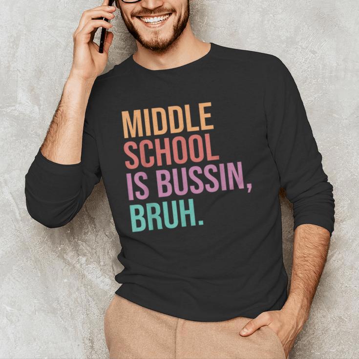 Middle School Teacher Middle School Is Bussin Bruh Men's Long Sleeve T-Shirt, novelty gifts, funny gifts Middle School Teacher Middle School Is Bussin Bruh Men's Long Sleeve T-Shirt, novelty gifts, funny gifts