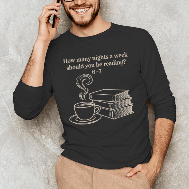 How Many Nights A Week Should You Be Reading 6-7 Teacher Fun Men's Long Sleeve T-Shirt, novelty gifts, funny gifts How Many Nights A Week Should You Be Reading 6-7 Teacher Fun Men's Long Sleeve T-Shirt, novelty gifts, funny gifts