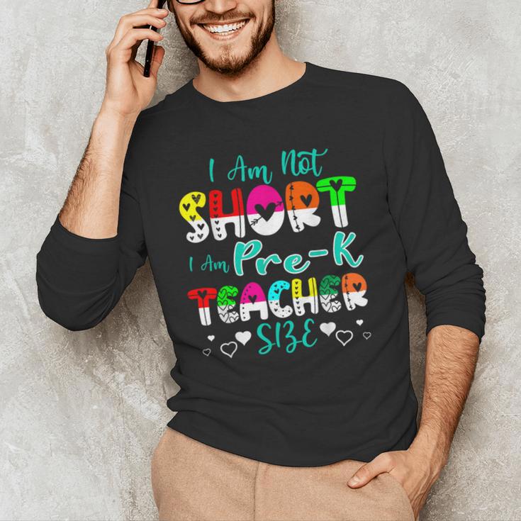 I Am Not Short I Am Pre-K Teacher Size Teacher For Men Women Kids Men's Long Sleeve T-Shirt, novelty gifts, funny gifts I Am Not Short I Am Pre-K Teacher Size Teacher For Men Women Kids Men's Long Sleeve T-Shirt, novelty gifts, funny gifts