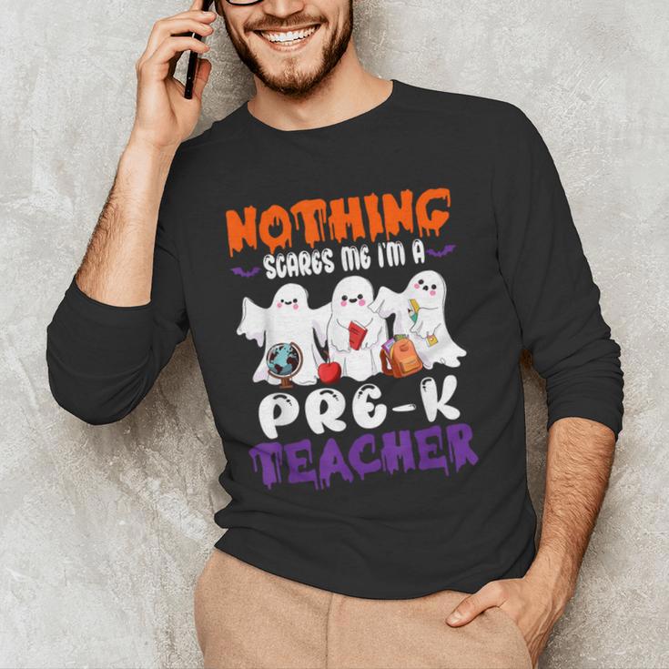Nothing Scares Me I'm A Pre-K Teacher Halloween Ghosts Men's Long Sleeve T-Shirt, novelty gifts, funny gifts