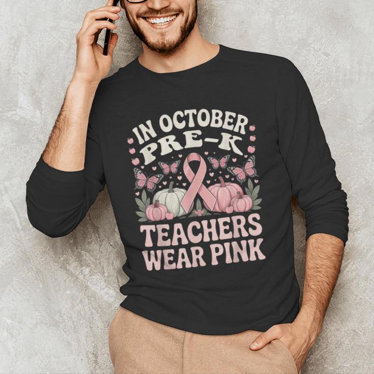 In October Pre-K Teachers Wear Pink Ribbon Breast Cancer Men's Long Sleeve T-Shirt, novelty gifts, funny gifts