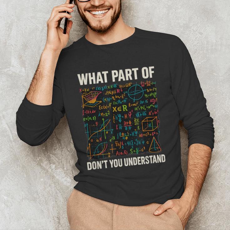 What Part Of Don't You Understand Math Teacher Men's Long Sleeve T-Shirt, novelty gifts, funny gifts What Part Of Don't You Understand Math Teacher Men's Long Sleeve T-Shirt, novelty gifts, funny gifts