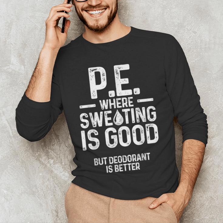 PE Physical Education Teacher Sweating Men Women Men's Long Sleeve T-Shirt, novelty gifts, funny gifts PE Physical Education Teacher Sweating Men Women Men's Long Sleeve T-Shirt, novelty gifts, funny gifts