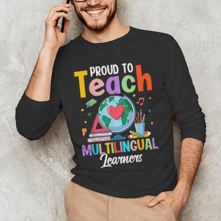 Proud To Teach Multilingual Learner ESL English Teacher Men's Long Sleeve T-Shirt, novelty gifts, funny gifts Proud To Teach Multilingual Learner ESL English Teacher Men's Long Sleeve T-Shirt, novelty gifts, funny gifts