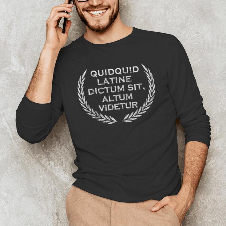 Quidquid Latine Dictum Sit Altum Videtur Teacher Men's Long Sleeve T-Shirt, novelty gifts, funny gifts