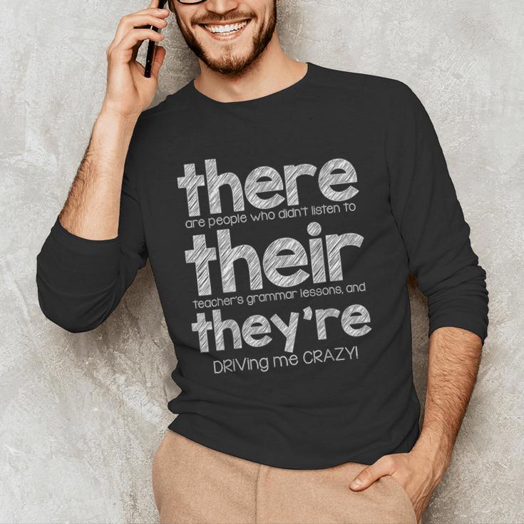 There Their They'Re English Grammar Teacher Humor Men's Long Sleeve T-Shirt, novelty gifts, funny gifts