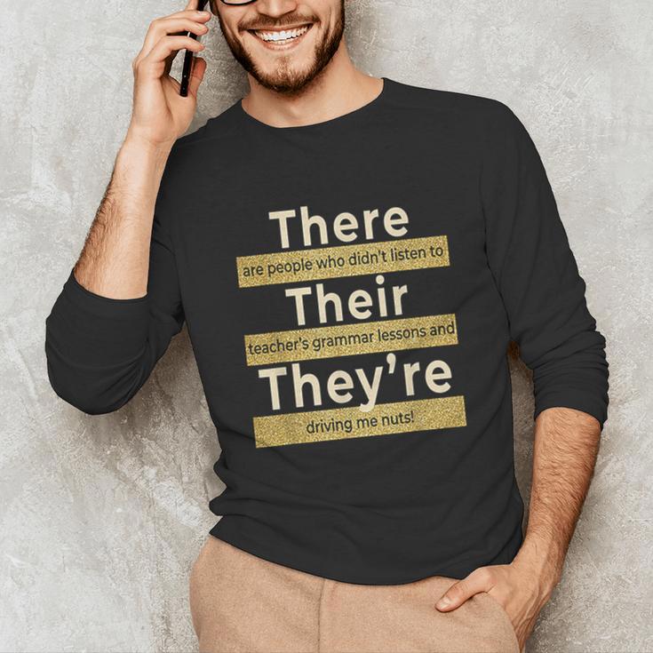 There Their They'Re T Shirt English Grammar Teacher For Men Women Men's Long Sleeve T-Shirt, novelty gifts, funny gifts