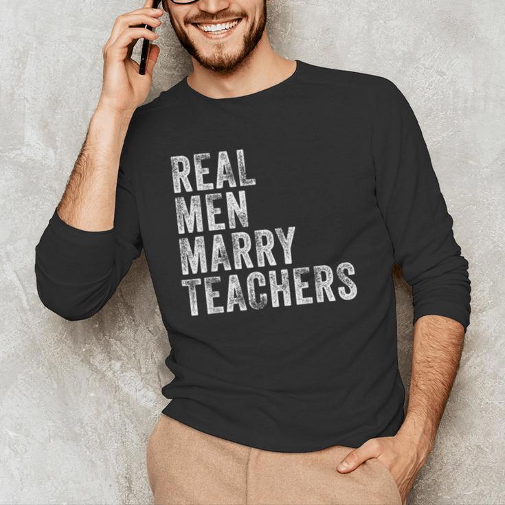 Real Men Marry Teachers Future Husband Wife Engagement Men's Long Sleeve T-Shirt, novelty gifts, funny gifts Real Men Marry Teachers Future Husband Wife Engagement Men's Long Sleeve T-Shirt, novelty gifts, funny gifts