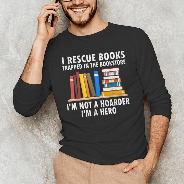 I Rescue Books Trapped In The Bookstore Book Teacher For Men Women Men's Long Sleeve T-Shirt, novelty gifts, funny gifts