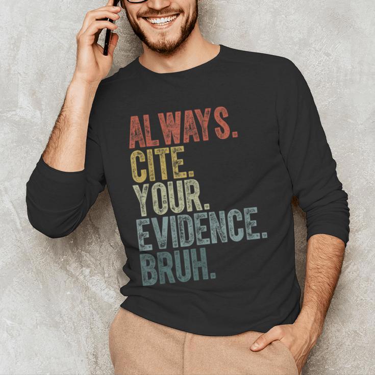 Retro ALways Cite Your Evidence Bruh ELA Teacher For Men Women Kids Men's Long Sleeve T-Shirt, novelty gifts, funny gifts Retro ALways Cite Your Evidence Bruh ELA Teacher For Men Women Kids Men's Long Sleeve T-Shirt, novelty gifts, funny gifts