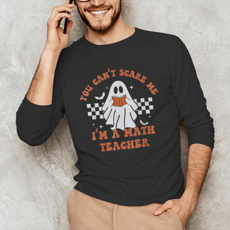 Retro You Can't Scare Me I'm A Math Teacher Cute Ghost Women Men's Long Sleeve T-Shirt, novelty gifts, funny gifts Retro You Can't Scare Me I'm A Math Teacher Cute Ghost Women Men's Long Sleeve T-Shirt, novelty gifts, funny gifts