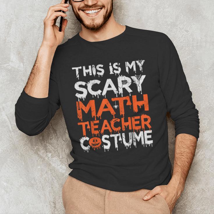 This Is My Scary Math Teacher Costume For Halloween Men's Long Sleeve T-Shirt, novelty gifts, funny gifts This Is My Scary Math Teacher Costume For Halloween Men's Long Sleeve T-Shirt, novelty gifts, funny gifts