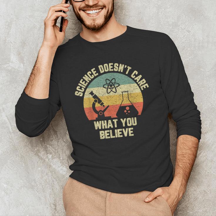 Science Doesn't Care What You Believe Science Teacher Men Women Kids Men's Long Sleeve T-Shirt, novelty gifts, funny gifts Science Doesn't Care What You Believe Science Teacher Men Women Kids Men's Long Sleeve T-Shirt, novelty gifts, funny gifts