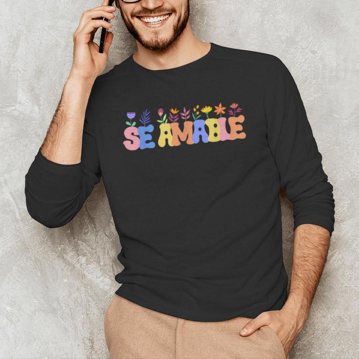 Se Amable Be Kind In Spanish Groovy Teacher Flowers Men's Long Sleeve T-Shirt, novelty gifts, funny gifts Se Amable Be Kind In Spanish Groovy Teacher Flowers Men's Long Sleeve T-Shirt, novelty gifts, funny gifts