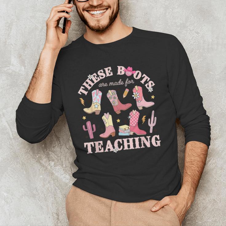 These Boots Are Made For Teaching Western Cowgirl Teacher Men's Long Sleeve T-Shirt, novelty gifts, funny gifts These Boots Are Made For Teaching Western Cowgirl Teacher Men's Long Sleeve T-Shirt, novelty gifts, funny gifts