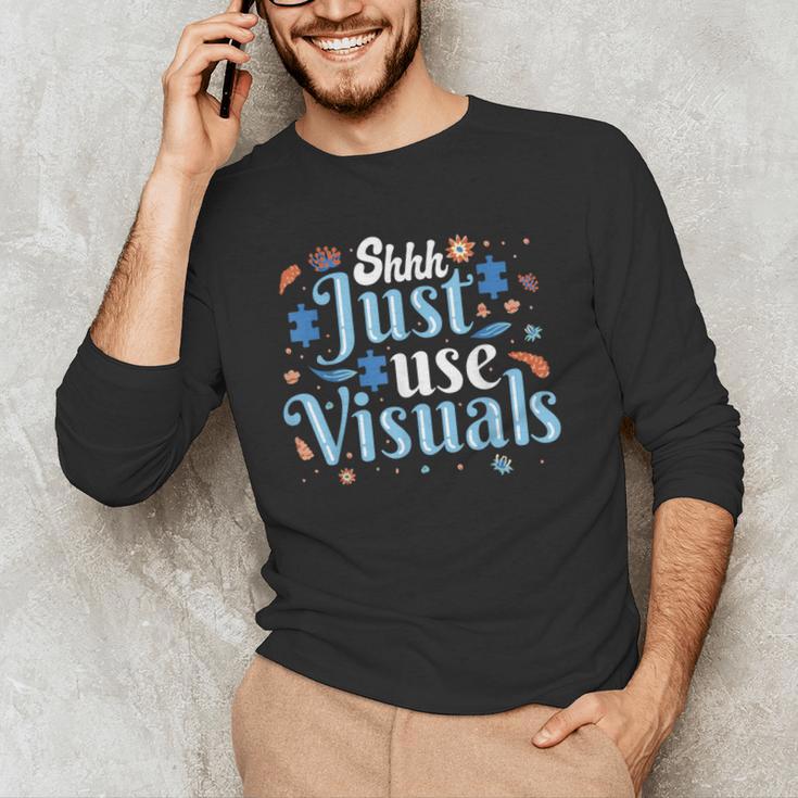 Shhh Just Use Visuals SPED Special Education Teacher Men Women Men's Long Sleeve T-Shirt, novelty gifts, funny gifts Shhh Just Use Visuals SPED Special Education Teacher Men Women Men's Long Sleeve T-Shirt, novelty gifts, funny gifts