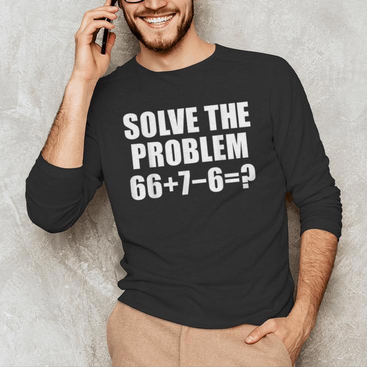 Solve The Problem 67 Meme Six Seven Elementary Math Teacher Men's Long Sleeve T-Shirt, novelty gifts, funny gifts Solve The Problem 67 Meme Six Seven Elementary Math Teacher Men's Long Sleeve T-Shirt, novelty gifts, funny gifts