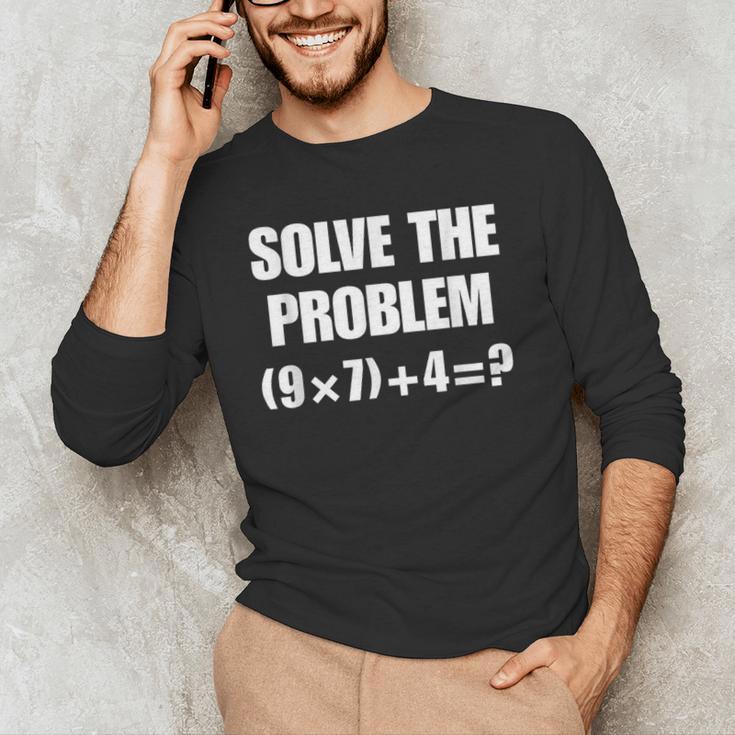 Solve The Problem 67 Teacher Men's Long Sleeve T-Shirt, novelty gifts, funny gifts Solve The Problem 67 Teacher Men's Long Sleeve T-Shirt, novelty gifts, funny gifts