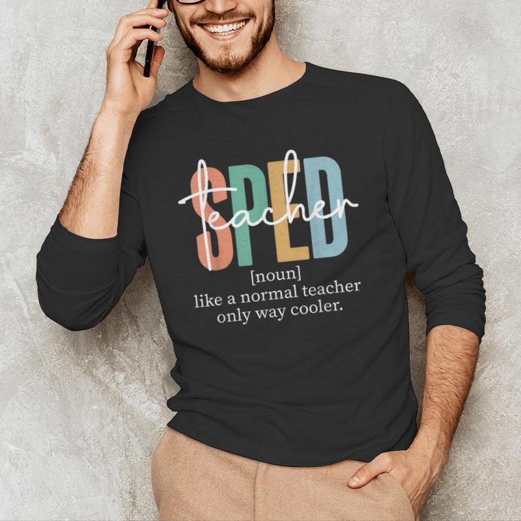 Special Education Sped Teacher Definition For Women & Men Men's Long Sleeve T-Shirt, novelty gifts, funny gifts Special Education Sped Teacher Definition For Women & Men Men's Long Sleeve T-Shirt, novelty gifts, funny gifts