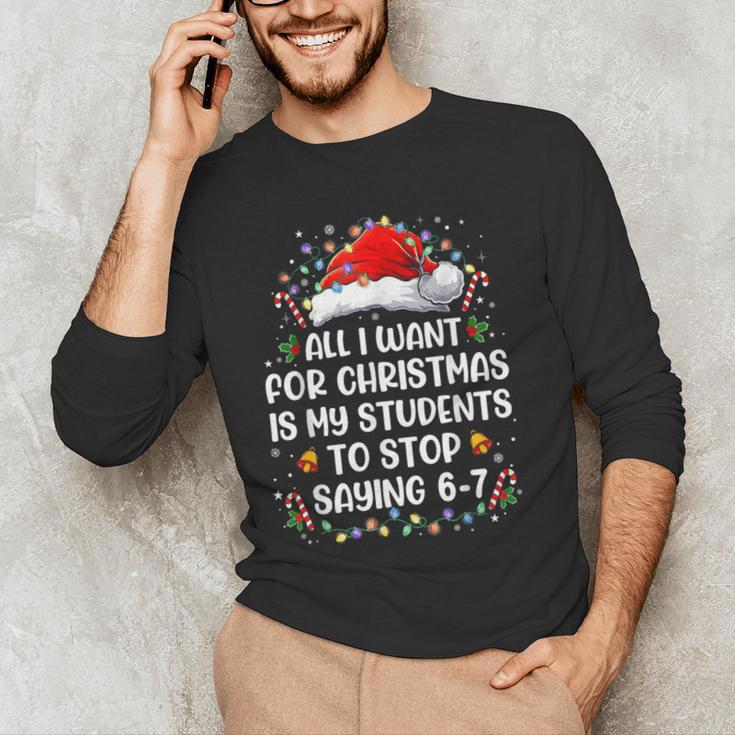 Stop Saying 6-7 Teacher Students 67 Christmas Meme 6 7 Men's Long Sleeve T-Shirt, novelty gifts, funny gifts Stop Saying 6-7 Teacher Students 67 Christmas Meme 6 7 Men's Long Sleeve T-Shirt, novelty gifts, funny gifts