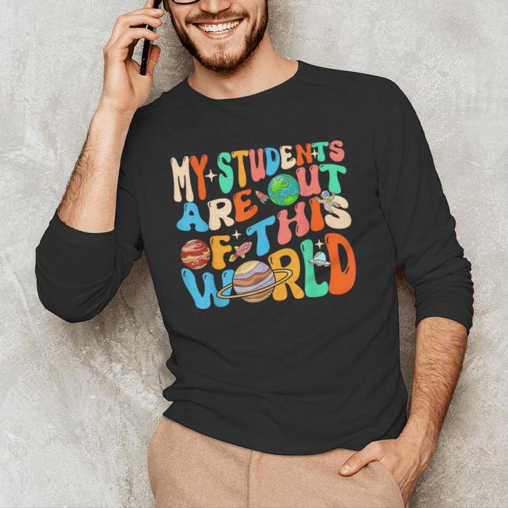 My Students Are Out Of This World Space Groovy Teacher Men's Long Sleeve T-Shirt, novelty gifts, funny gifts My Students Are Out Of This World Space Groovy Teacher Men's Long Sleeve T-Shirt, novelty gifts, funny gifts