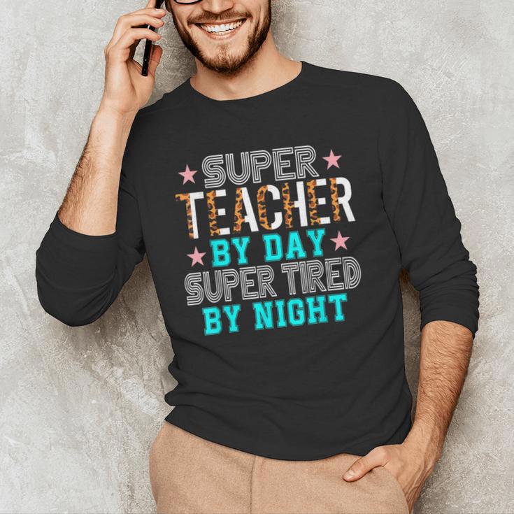 Super Teacher By Day Super Tired By Night Superhero Teacher Men Women Men's Long Sleeve T-Shirt, novelty gifts, funny gifts Super Teacher By Day Super Tired By Night Superhero Teacher Men Women Men's Long Sleeve T-Shirt, novelty gifts, funny gifts