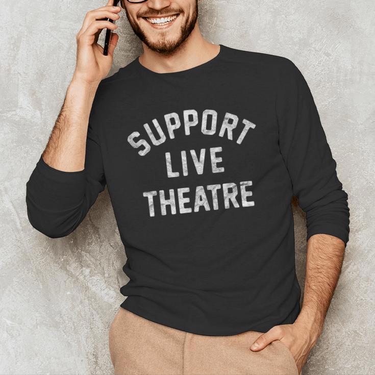 Support Live Theatre Drama Club Actor Actress Drama Teacher Men's Long Sleeve T-Shirt, novelty gifts, funny gifts Support Live Theatre Drama Club Actor Actress Drama Teacher Men's Long Sleeve T-Shirt, novelty gifts, funny gifts