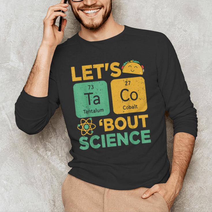 Lets Tacos Bout Science Teacher Chemistry Physics Men's Long Sleeve T-Shirt, novelty gifts, funny gifts