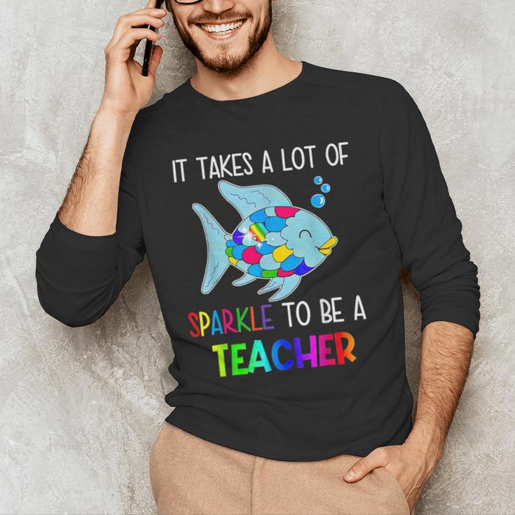 It Takes A Lot Of Sparkle To Be A Teacher Rainbow Fish For Men Women Men's Long Sleeve T-Shirt, novelty gifts, funny gifts It Takes A Lot Of Sparkle To Be A Teacher Rainbow Fish For Men Women Men's Long Sleeve T-Shirt, novelty gifts, funny gifts