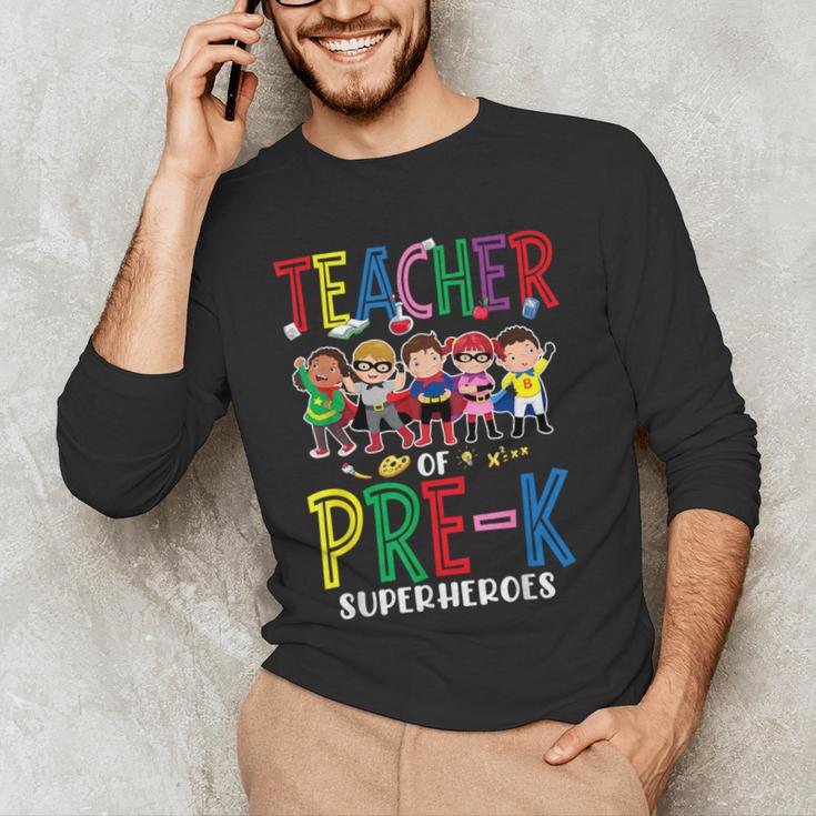 Teacher Of Pre K Superheroes Teacher New School Year Men Women Men's Long Sleeve T-Shirt, novelty gifts, funny gifts
