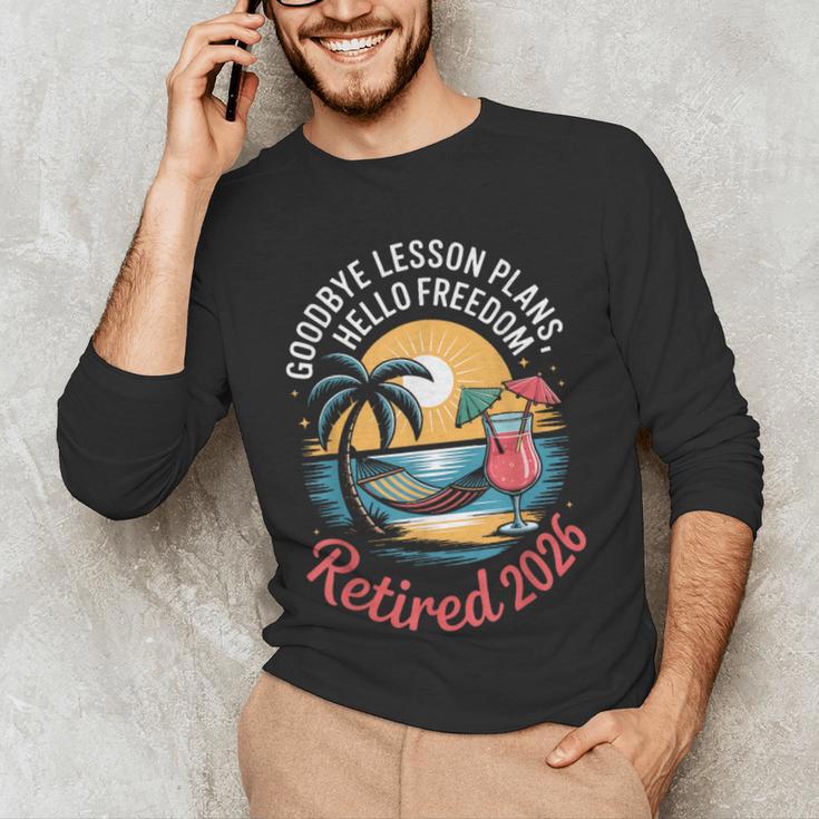Teacher Retirement Shirts 2026 Goodbye Lesson Hello Freedom Men's Long Sleeve T-Shirt, novelty gifts, funny gifts Teacher Retirement Shirts 2026 Goodbye Lesson Hello Freedom Men's Long Sleeve T-Shirt, novelty gifts, funny gifts
