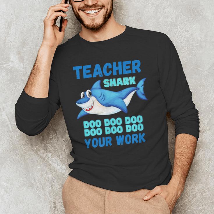 Teacher Shark Do Your Work Men's Long Sleeve T-Shirt, novelty gifts, funny gifts Teacher Shark Do Your Work Men's Long Sleeve T-Shirt, novelty gifts, funny gifts
