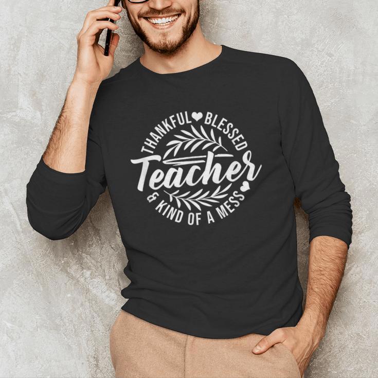 Teacher Thankful Blessed & Kind Of A Mess Hearts Cute Men's Long Sleeve T-Shirt, novelty gifts, funny gifts