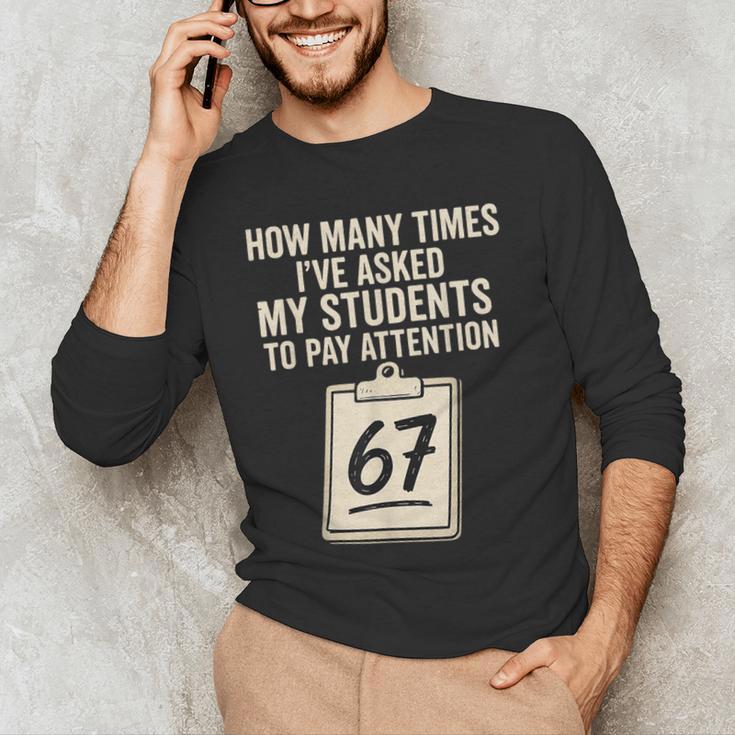 Teachers 67 Meme Men's Long Sleeve T-Shirt, novelty gifts, funny gifts