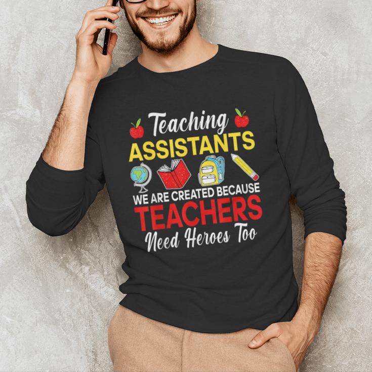 Teaching Assistant Because Teachers Need Heroes Too Cute Men's Long Sleeve T-Shirt, novelty gifts, funny gifts Teaching Assistant Because Teachers Need Heroes Too Cute Men's Long Sleeve T-Shirt, novelty gifts, funny gifts